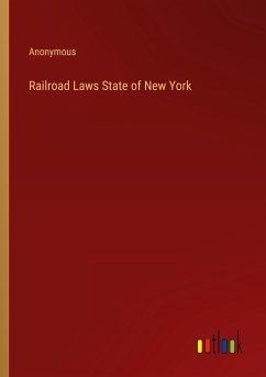 Railroad Laws State of New York - Anonymous