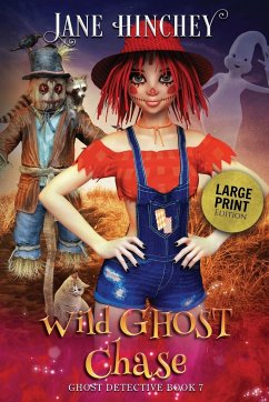 Wild Ghost Chase - Large Print Edition - Hinchey