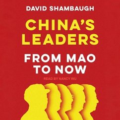 China's Leaders: From Mao to Now - Shambaugh, David