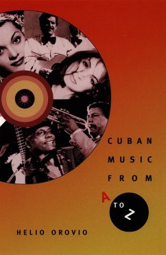 Cuban Music from A to Z (eBook, PDF) - Helio Orovio, Orovio