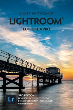 Adobe Photoshop Lightroom - Edit Like a Pro (2022 Release) - Bampton, Victoria