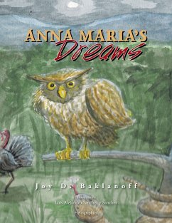 Anna Maria's Dreams - Baklanoff, Joy D.; Sanchez, Luis Alejandro