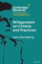 Wittgenstein on Criteria and Practices - Hertzberg, Lars