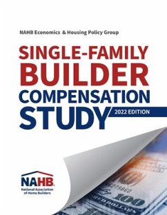 Single-Family Builder Compensation Study, 2022 Edition - Economics & Housing Policy Group, Nahb