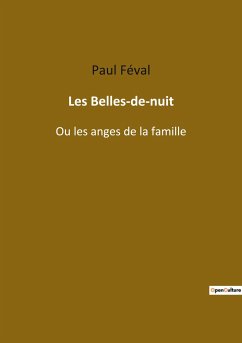 Les Belles-de-nuit - Féval, Paul