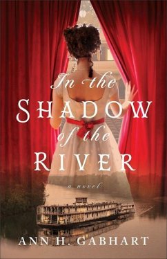 In the Shadow of the River - Gabhart, Ann H.