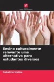 Ensino culturalmente relevante uma alternativa para estudantes diversos