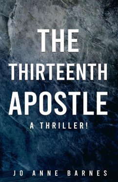 The Thirteenth Apostle - Barnes, Jo Anne