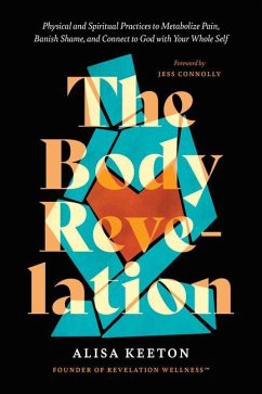 The Body Revelation - Keeton, Alisa