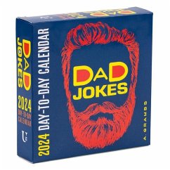 Dad Jokes 2024 Day-To-Day Calendar: A Year's Supply of Groan-Worthy