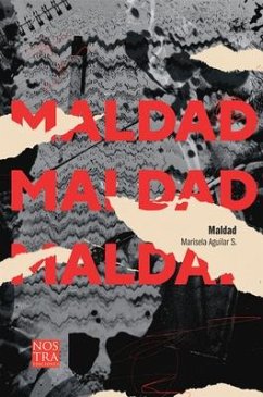 Maldad - Aguilar S, Marisela