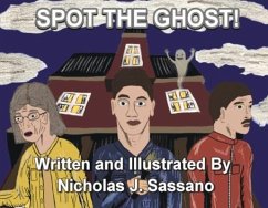 Spot the Ghost! - Sassano, Nicholas J.