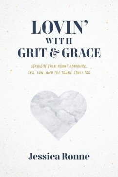 Lovin' with Grit & Grace - Ronne, Jessica