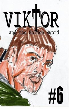 Viktor and the Golden Sword #6 - Rodrigues, José L. F.