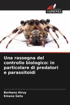 Una rassegna del controllo biologico: in particolare di predatori e parassitoidi - Hiruy, Berhanu;Getu, Emana