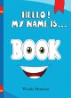 Hello! My Name Is Book - Bild 1