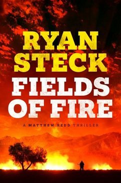 Fields of Fire - Steck, Ryan