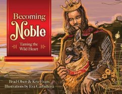 Becoming Noble - Olsen, Brad; Evans, Kru