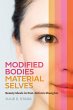 Modified Bodies, Material Selves - Bild 1