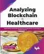 Analyzing Blockchain in Healthcare:... - Bild 1