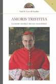 Amoris Tristitia: La morale cattolica è davvero sessuofobica?