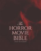 The Horror Movie Bible: 2023