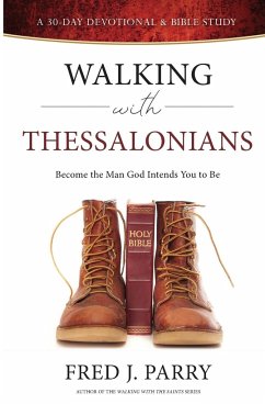 Walking With Thessalonians - Parry, Fred J