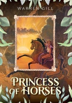 Princess of Horses - Gill, Warren