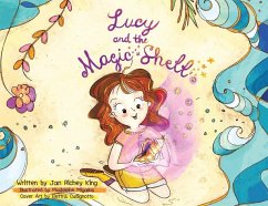 Lucy and the Magic Shell - King, Jan Richey