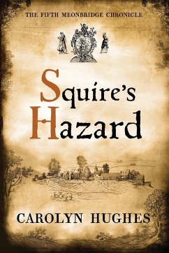 Squire's Hazard - Hughes, Carolyn