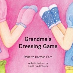 Grandma's Dressing Game - Ford, Roberta Harman