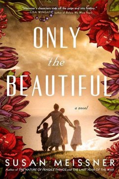 Only the Beautiful - Meissner, Susan