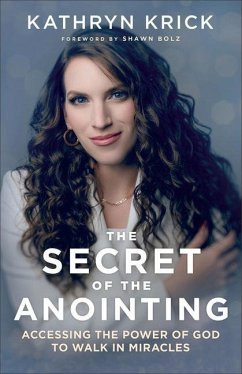 The Secret of the Anointing - Krick, Kathryn
