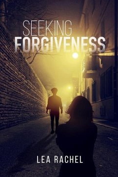 Seeking Forgiveness - Rachel, Lea