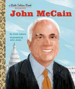 John McCain: A Little Golden Book Biography - Adams, Gram; Joven, John
