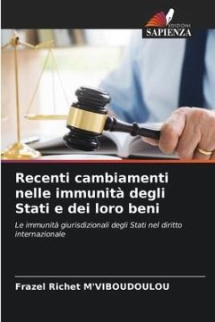 Recenti cambiamenti nelle immunità degli Stati e dei loro beni - M'VIBOUDOULOU, Frazel Richet