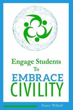 Engage Students to Embrace Civility - Willard, Nancy