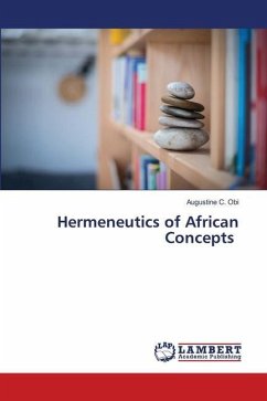 Hermeneutics of African Concepts - Obi, Augustine C.