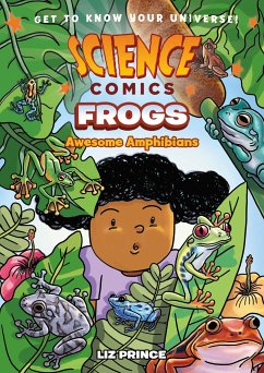 Science Comics: Frogs - Prince, Liz