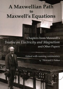 A Maxwellian Path to Maxwell's Equations - Maxwell, James Clerk