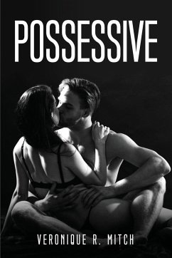 POSSESSIVE - Veronique R. Mitch