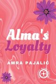 Alma's Loyalty