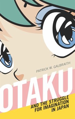 Cover Otaku and the Struggle for Imagination in Japan (eBook, PDF)