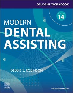 PART - Student Workbook for Modern Dental Assisting - Robinson, Debbie S. (Former Research Associate, Department of Nutrition Gillings School of Global Public Health University of North Carolina - Chapel Hill Chapel Hill, North Carolina)