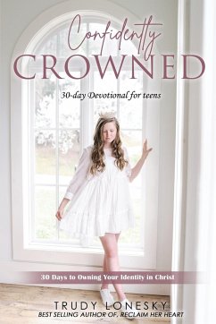 Confidently Crowned - Lonesky, Trudy