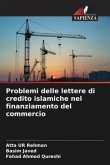 Problemi delle lettere di credito islamiche nel finanziamento del commercio