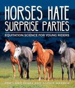 Horses Hate Surprise Parties - Jones, Portland C; Warren, Sophie H