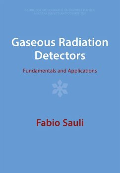 Gaseous Radiation Detectors - Sauli, Fabio (Organisation Europeenne pour la Recherche Nucleaire (C