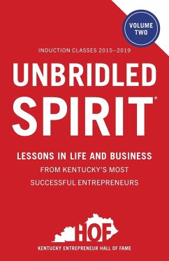 Unbridled Spirit Volume 2 - Kentucky Entrepreneur Hall of Fame