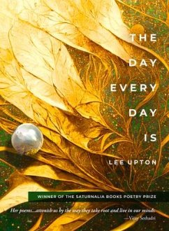 The Day Every Day Is - Upton, Lee